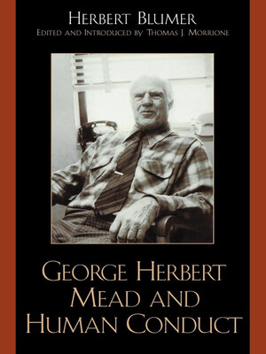 cover image of George Herbert Mead and Human Conduct